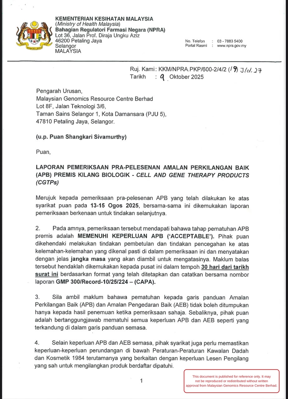 NPRA letter dated 9 October 2025 to Malaysian Genomics Resource Centre Berhad on the GMP pre-licensing inspection of its Cell and Gene Therapy Products facility, rated Acceptable.